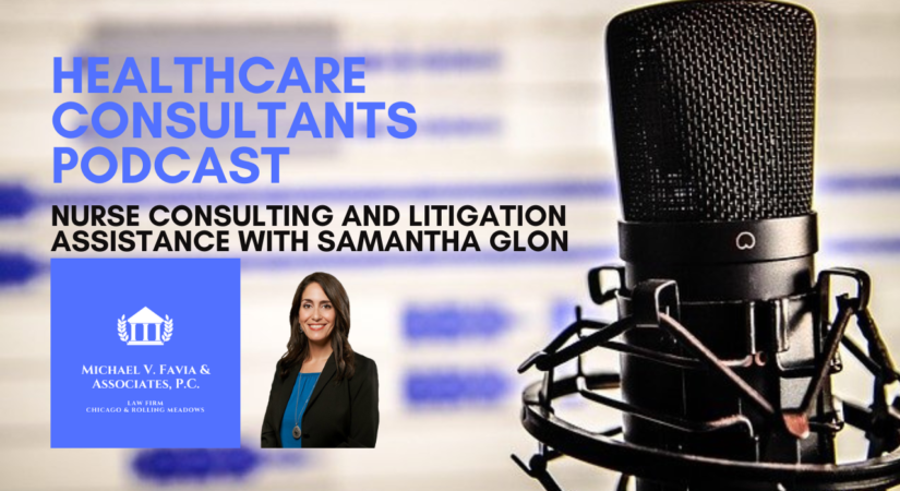 Nurse Consulting and Litigation Assistance with Samantha Glon