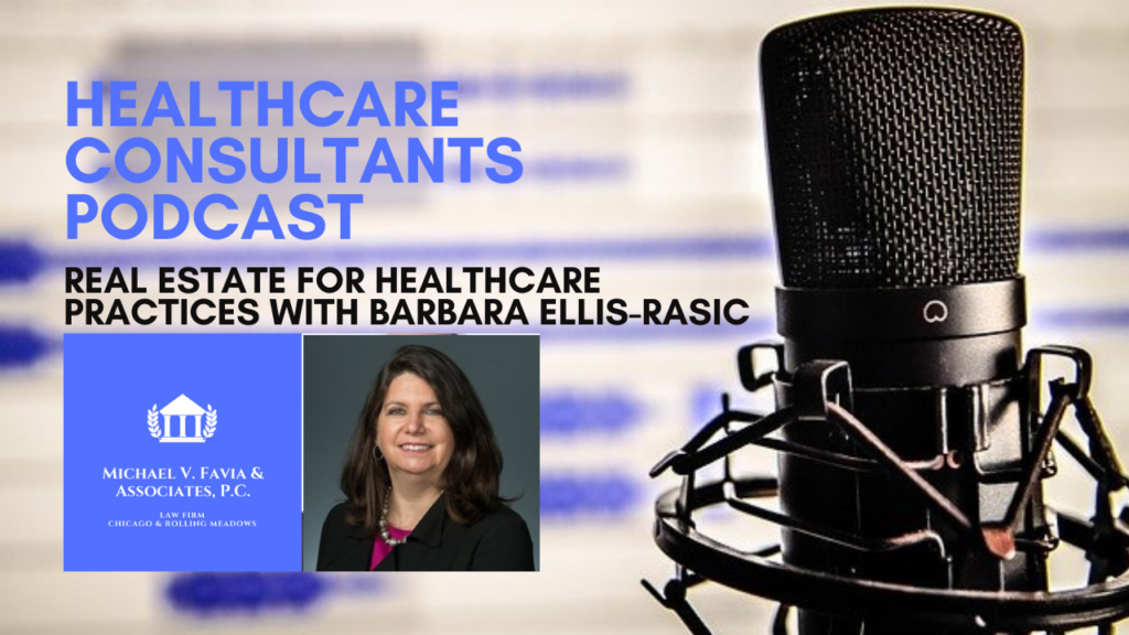 Real Estate for Healthcare Practices with Barbara Ellis-Rasic