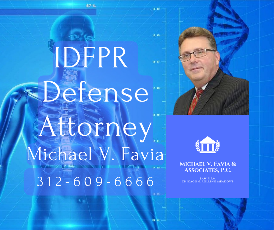 Chicago IDFPR Defense Attorney Michael V. Favia