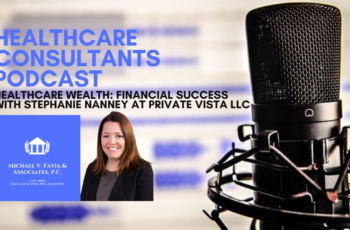 Healthcare Wealth: Financial Success with Stephanie Nanney at Private Vista LLC