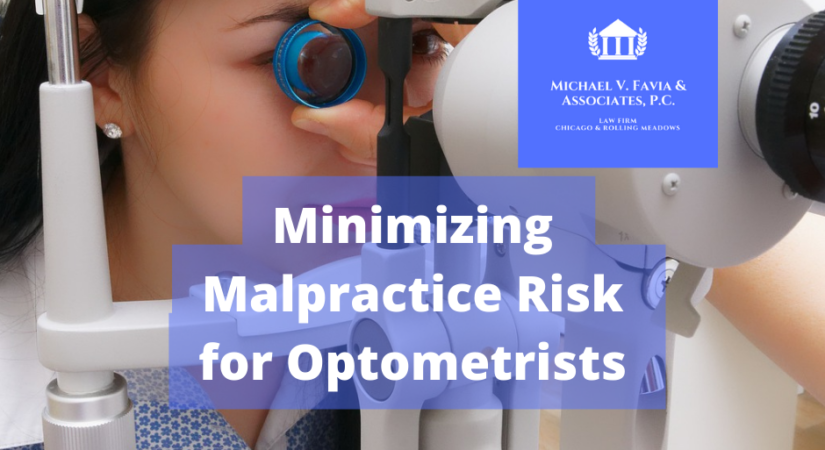 Minimizing Malpractice Risk for Optometrists: The Importance of Legal Services
